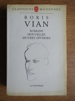 Boris Vian - Romans, nouvelles, oeuvres diverses