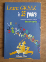 Brian Church - Learn greek in 25 years 