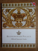 Anticariat: Buckingham Palace. Official souvenir guide