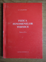 C. Plavitu - Fizica fenomenelor termice (volumul 3)