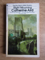 Catherine Aird - Slighr Mourning