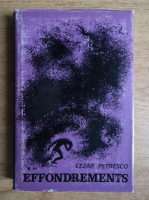 Cezar Petresco - Effondrements (volumul 2)