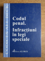 Codul penal. Infractiuni in legi speciale