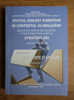 Constantin Mostoflei - Spatiul sud-est european in contextul globalizarii (volumul 2)