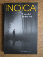 Anticariat: Constantin Noica - Povestiri despre om