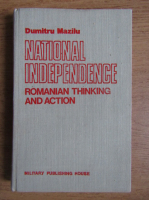 Dumitru Mazilu - National independence