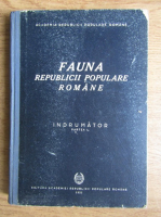 Fauna Republicii Populare Romane. Indrumator partea 1