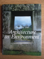 Flavio Conti - The grand tour. Architecture as environment