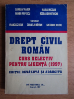 Francisc Deak - Drept civil roman. Curs selectiv pentru licenta (1997)