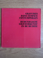 Anticariat: Gravures dans l'espace contemporain (editie bilingva franceza-germana)