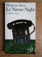 Marguerite Duras - Le navire Night et autres textes