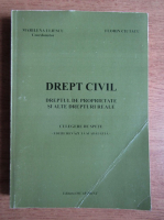 Marilena Uliescu - Drept civil. Dreptul de proprietate si alte drepturi penale. Culegere de spete