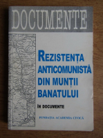 Miodrag Milin - Rezistenta anticomunista din Muntii Banatului in documente