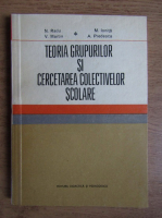 N. Radu, M. Ionita - Teoria grupurilor si cercetarea colectivelor scolare