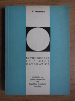 Anticariat: N. Teodorescu - Introducere in fizica matematica