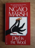 Ngaio Marsh - Died in the wool