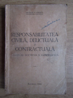 Nicolae Ghimpa - Responsabilitatea civila, delictuala si contractuala. Studiu de doctrina si jurisprudenta (1946)