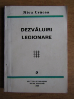 Nicu Cracea - Dezvaluiri legionare (volumul 2)