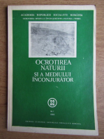 Ocrotirea naturii si a mediului inconjurator. Nr. 1, 1988