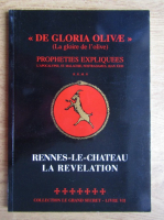 P. Silvain - De Gloria Olivae. Propheties expliquees (Livre 7)