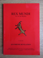 P. Silvain - Rex Mundi. Le roi du Monde