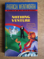 Patricia Wentworth - Nothing venture