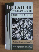 Patricia Wentworth - The case of William Smith