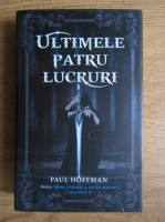 Paul Hoffman - Ultimele patru lucruri 