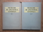 Probleme de lingvistica generala (2 volume)