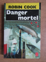 Robin Cook - Danger mortel