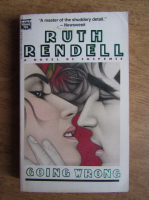Ruth Rendell - Going wrong