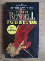 Ruth Rendell - Master of the moor