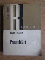 Teofil Francu - Preumblari