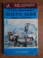 Vasile Alecsandri - Balta-Alba
