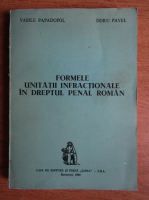 Vasile Papadopol - Formele unitatii infractionale in dreptul penal roman