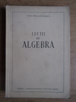 Anticariat: Vera Myller Lebedev - Lectii de algebra