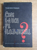 Vladimir Pozner - Cine l-a ucis pe H. O. Burrell?