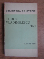 Andrei Otetea - Tudor Vladimirescu 1821