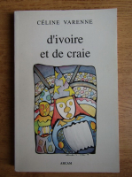 Celine Varenne - D'ivoire et de craie