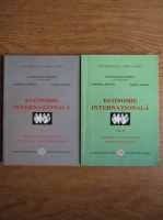 Constantin Moisuc - Economie internationala. Probleme globale ale conomiei mondiale. Relatii economice internationale. (2 volume)