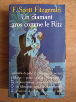 Francis Scott Fitzgerald - Un diamant gros comme le Ritz