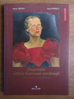 Ioana Cristea - Doamnele artelor frumoase romanesti afirmate interbelic