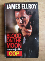 James Ellroy - Blood on the moon