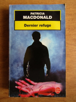 Patricia Macdonald - Dernier refuge