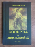 Remus Macovei - Coruptia si armata romana