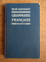 Rene Radouant - Grammaire francaise (1922)