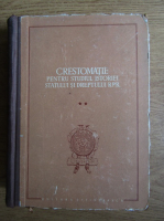 Stefan Pascu - Crestomatie pentru studiul istoriei statului si dreptului R.P.R. (volumul 2)