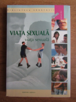 Viata sexuala (Biblioteca Sanatatii)
