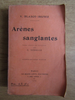 Vicente Blasco Ibanez - Arenes sanglantes (1924)