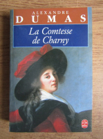 Alexandre Dumas - La Comtesse de Charny